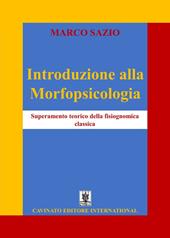 Introduzione alla Morfopsicologia. Superamento teorico della fisiognomica classica