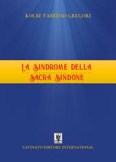 La sindrome della Sacra Sindone