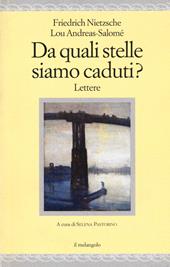 Da quali stelle siamo caduti? Testo tedesco a fronte