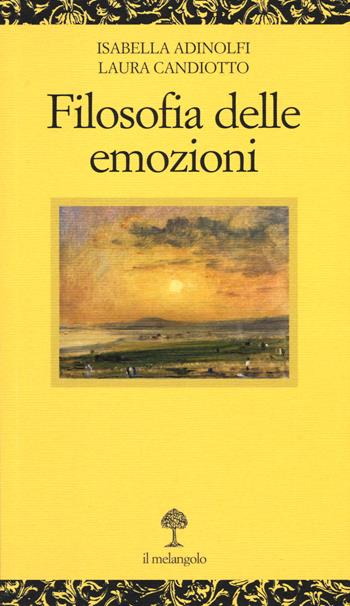 Filosofia delle emozioni  - Libro Il Nuovo Melangolo 2019, Opuscula | Libraccio.it