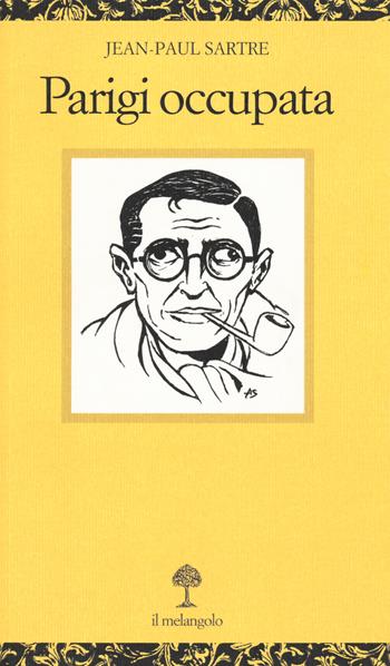 Parigi occupata - Jean-Paul Sartre - Libro Il Nuovo Melangolo 2020, Opuscula | Libraccio.it