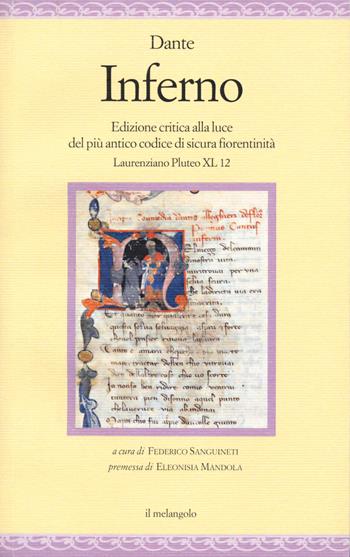 Inferno - Dante Alighieri - Libro Il Nuovo Melangolo 2020, Nugae | Libraccio.it