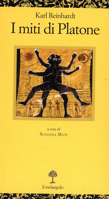 I miti di Platone - Karl Reinhardt - Libro Il Nuovo Melangolo 2023, Opuscula | Libraccio.it