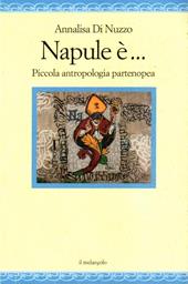 Napoli è... piccola antropologia partenopea