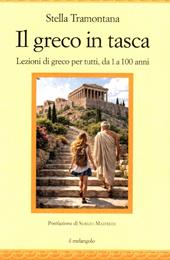 Il greco in tasca. Lezioni di greco antico per tutti