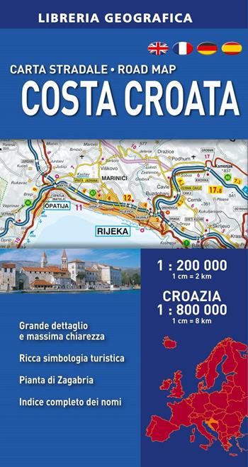Costa croata 1:200.000. Croazia 1:800.000  - Libro Libreria Geografica 2016, Carte stradali d'Europa | Libraccio.it