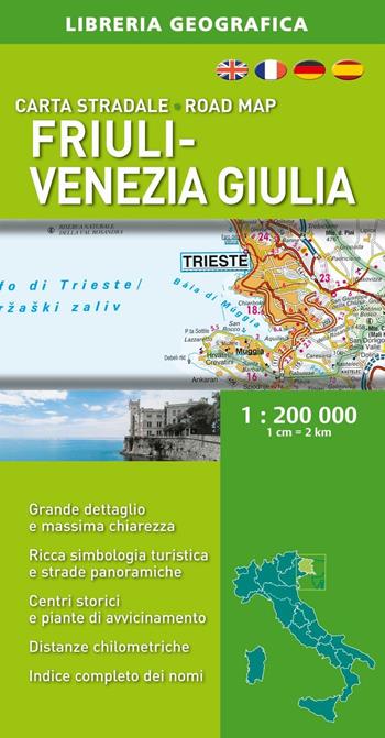 Friuli-Venezia Giulia 1:200.000  - Libro Libreria Geografica 2016, Carte stradali regionali d'Italia | Libraccio.it