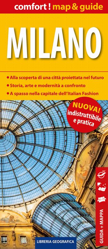 Milano  - Libro Libreria Geografica 2015, Comfort! Map & Guide | Libraccio.it