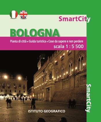 Bologna 1:5.500. Ediz. bilingue  - Libro Libreria Geografica 2015, SmartCity | Libraccio.it