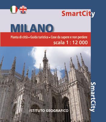 Milano 1:12.000. Ediz. bilingue  - Libro Libreria Geografica 2015, SmartCity | Libraccio.it