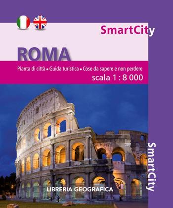 Roma 1:8.000. Ediz. bilingue  - Libro Libreria Geografica 2015, SmartCity | Libraccio.it