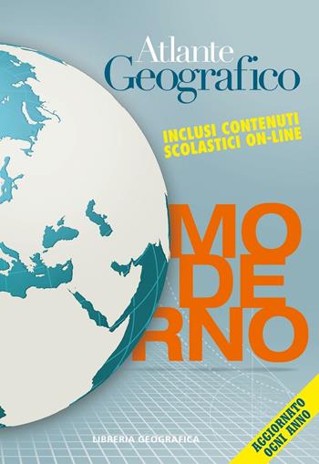 Atlante geografico moderno. per accesso online  - Libro Libreria Geografica 2016, Atlanti scolastici | Libraccio.it