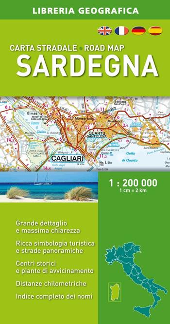 Sardegna. Carta stradale 1:200.000  - Libro Libreria Geografica 2016, Carte stradali regionali d'Italia | Libraccio.it