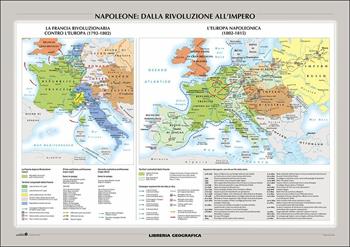 Napoleone: dalla Rivoluzione all'Impero. L'Europa della Restaurazione. Carta murale storica  - Libro Libreria Geografica 2016 | Libraccio.it