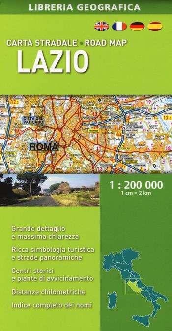 Lazio. Carta stradale 1:200.000  - Libro Libreria Geografica 2017, Carte stradali regionali d'Italia | Libraccio.it