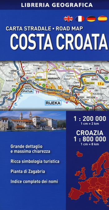 Costa croata 1:200.000. Croazia 1:800.000  - Libro Libreria Geografica 2017, Carte stradali d'Europa | Libraccio.it