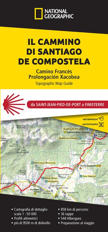 Il cammino di Santiago de Compostela da Saint-Pied-de-Port a Finisterre  - Libro Libreria Geografica 2018, Long Trail | Libraccio.it
