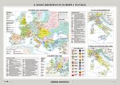 L' Alto Medioevo in Europa/Il Basso Medioevo in Europa e in Italia. Carta murale storica doppia