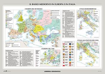 L' Alto Medioevo in Europa/Il Basso Medioevo in Europa e in Italia. Carta murale storica doppia  - Libro Libreria Geografica 2018, Carte murali | Libraccio.it