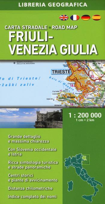Friuli-Venezia Giulia 1:200.000  - Libro Libreria Geografica 2018, Carte stradali regionali d'Italia | Libraccio.it