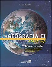 Geografia start up. Manuale e libro laboratorio. Vol. 2