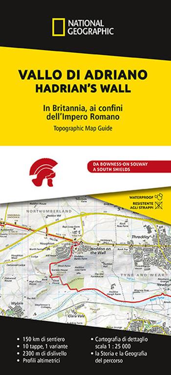 Vallo di Adriano. Ai confini dell'Impero Romano  - Libro Libreria Geografica 2019 | Libraccio.it