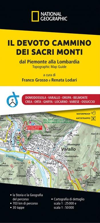 Il devoto cammino dei Sacri Monti. Dal Piemonte alla Lombardia  - Libro Libreria Geografica 2020 | Libraccio.it