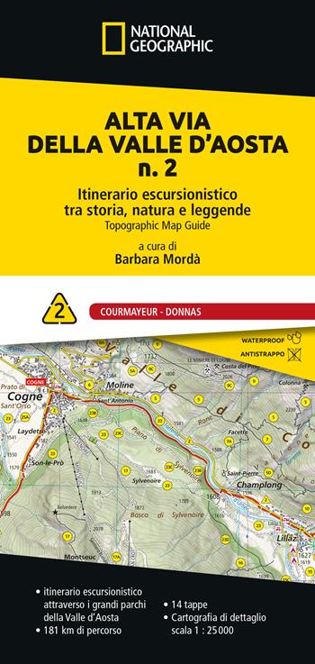Alta via della Valle d'Aosta n. 2. Itinerario escursionistico tra storia, natura e leggende. Courmayeur - Donnas  - Libro Libreria Geografica 2024 | Libraccio.it