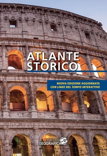 Atlante storico. Ediz. tascabile  - Libro Libreria Geografica 2025 | Libraccio.it