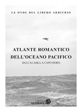 Atlante romantico dell'oceano Pacifico