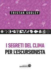 I segreti del clima per l'escursionista