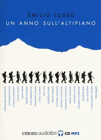 Un anno sull'altipiano letto da Daniele Monachella. Audiolibro. Audiolibro - Emilio Lussu - Libro Emons Edizioni 2016 | Libraccio.it