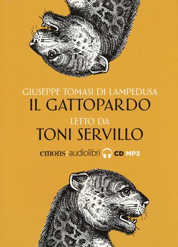 Il Gattopardo letto da Toni Servillo. Audiolibro. CD Audio formato MP3 - Giuseppe Tomasi di Lampedusa - Libro Emons Edizioni 2017, Classici | Libraccio.it