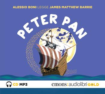 Peter Pan letto da Alessio Boni. Audiolibro. CD Audio formato MP3 - James Matthew Barrie - Libro Emons Edizioni 2017, Gold | Libraccio.it