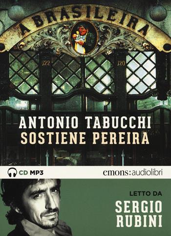 Sostiene Pereira letto da Sergio Rubini. Audiolibro. CD Audio formato MP3 - Antonio Tabucchi - Libro Emons Edizioni 2019, Bestsellers | Libraccio.it