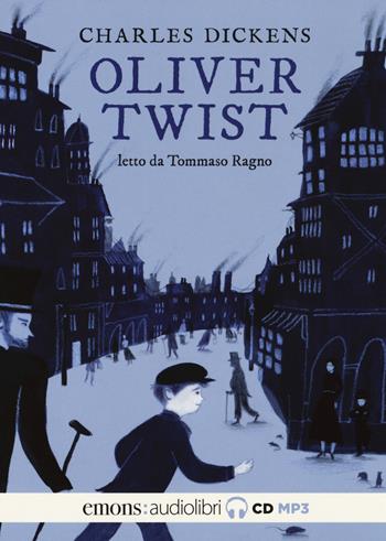 Oliver Twist letto da Tommaso Ragno. Audiolibro. 2 CD Audio formato MP3 - Charles Dickens - Libro Emons Edizioni 2018, Classici | Libraccio.it
