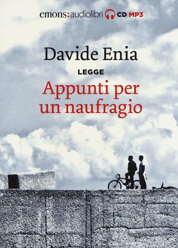 Appunti per un naufragio letto da Davide Enia. Audiolibro. CD Audio formato MP3 - Davide Enia - Libro Emons Edizioni 2018, Bestsellers | Libraccio.it