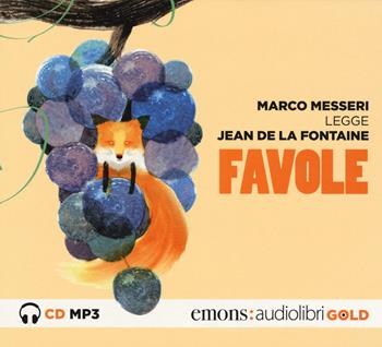 Favole letto da Marco Messeri. Audiolibro. CD Audio formato MP3 - Jean de La Fontaine - Libro Emons Edizioni 2019, Gold | Libraccio.it