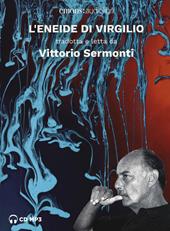 L'Eneide di Virgilio tradotta e letta da Vittorio Sermonti. Audiolibro. CD Audio formato MP3