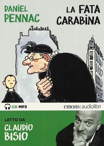 La fata carabina letto da Claudio Bisio. Audiolibro. CD Audio formato MP3 - Daniel Pennac - Libro Emons Edizioni 2019, Bestsellers | Libraccio.it