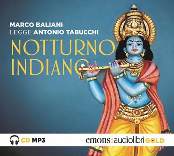 Notturno indiano letto da Marco Baliani. Audiolibro. CD Audio formato MP3 - Antonio Tabucchi - Libro Emons Edizioni 2020, Gold | Libraccio.it
