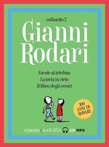 Favole al telefono-La torta in cielo-Il libro degli errori letti da Claudio Bisio, Claudia Pandolfi e Max Paiella letto da Claudio Bisio, Max Paiella, Claudia Pandolfi. Audiolibro. CD Audio formato MP3. Ediz. integrale. Vol. 2 - Gianni Rodari - Libro Emons Edizioni 2020, Ragazzi | Libraccio.it