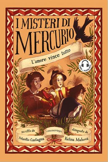 L' amore vince tutto. I misteri di Mercurio. Con audiolibro - Manlio Castagna - Libro Emons Edizioni 2021 | Libraccio.it