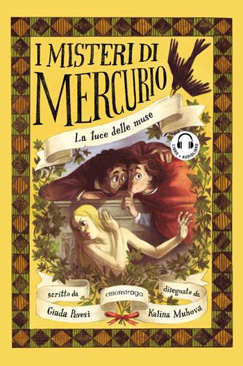 La luce delle muse. I misteri di Mercurio. Con audiolibro - Giada Pavesi - Libro Emons Edizioni 2021 | Libraccio.it