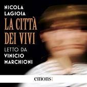 Libraccio La città dei vivi (audiolibro)