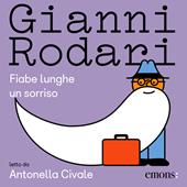 Libraccio Fiabe lunghe un sorriso (audiolibro)