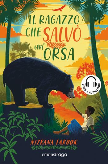 Il ragazzo che salvò un'orsa. Con audiolibro - Nizrana Farook - Libro Emons Edizioni 2024, Emons raga | Libraccio.it