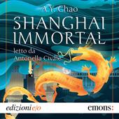 Libraccio Shanghai immortal (audiolibro)