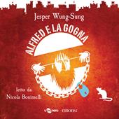 Libraccio Alfred e la gogna (audiolibro)