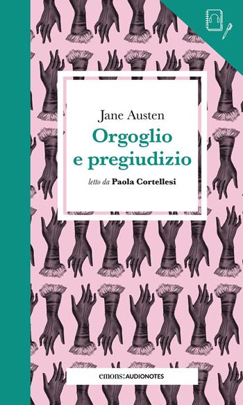Orgoglio e pregiudizio letto da Paola Cortellesi. Con audiolibro - Jane Austen - Libro Emons Edizioni 2021, Audionotes | Libraccio.it